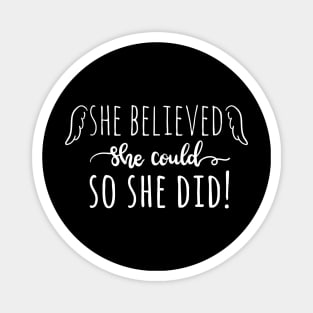 She believed Magnet